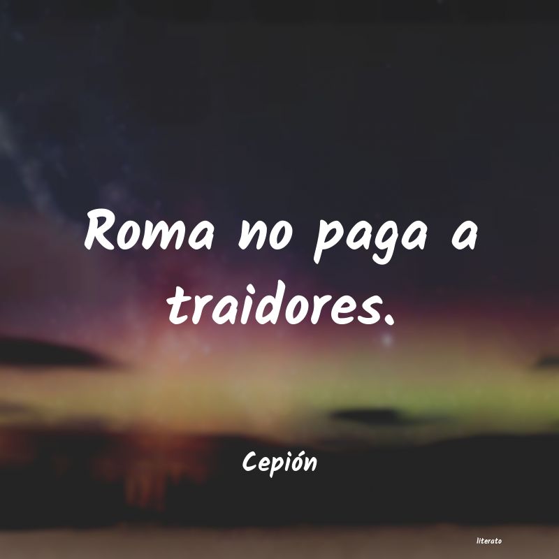 frases de Cepión