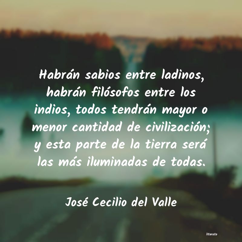 Frases de José Cecilio del Valle