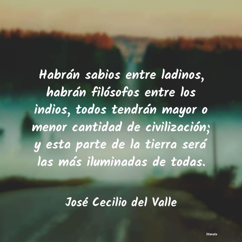 frases de José Cecilio del Valle