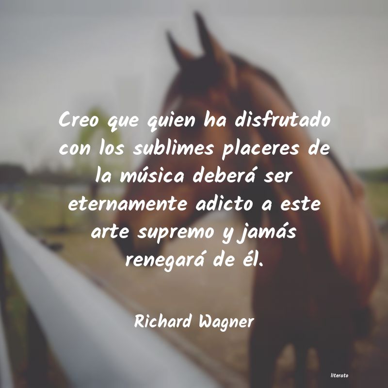 Frases de Richard Wagner