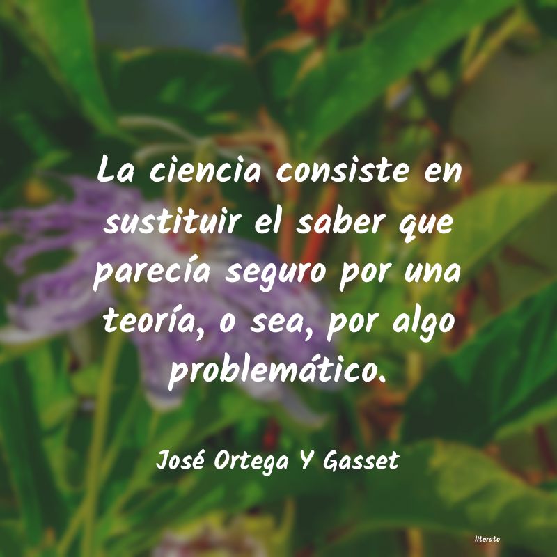 frases de José Ortega Y Gasset