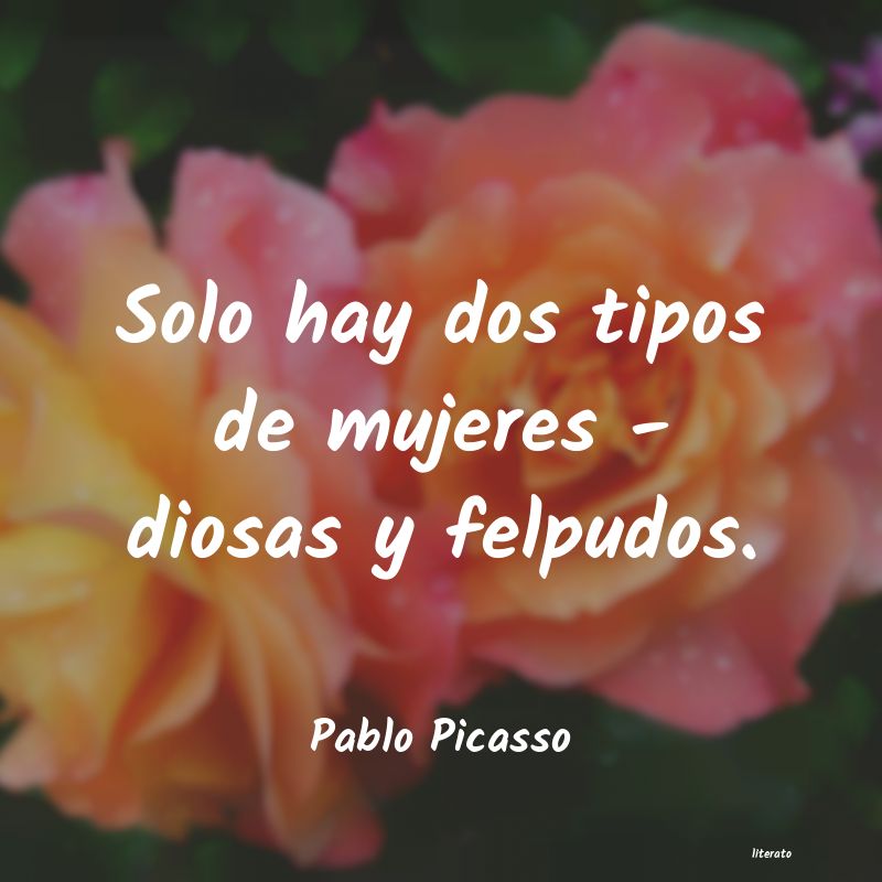 Frases de Pablo Picasso