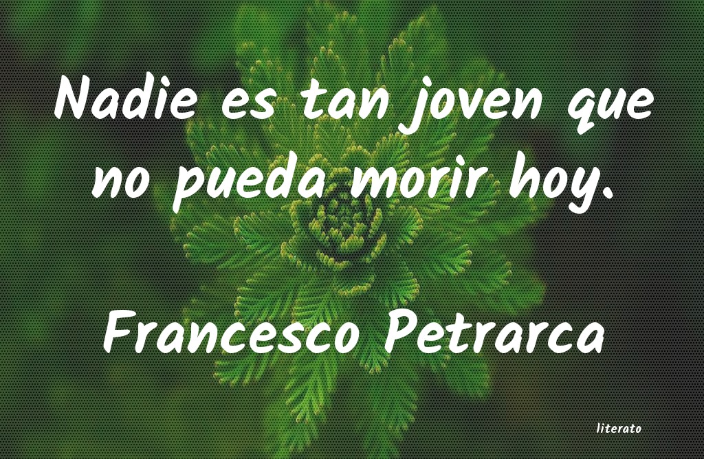 Frases de Francesco Petrarca