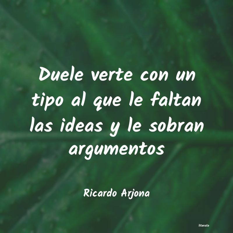 Frases de Ricardo Arjona