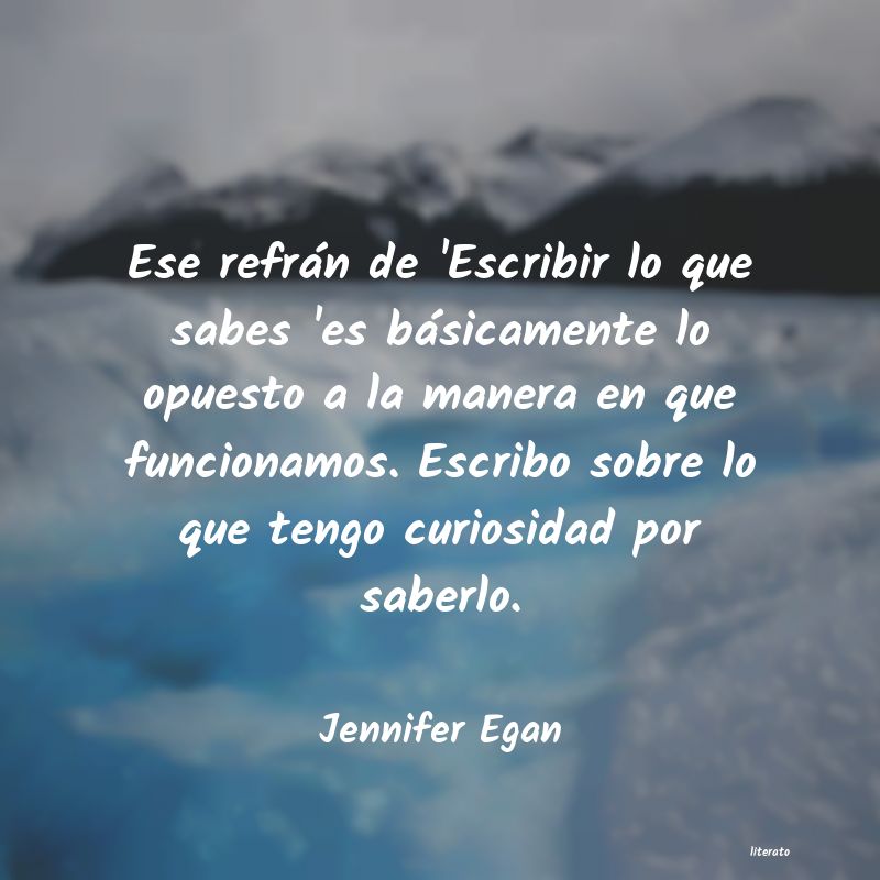 Frases de Jennifer Egan