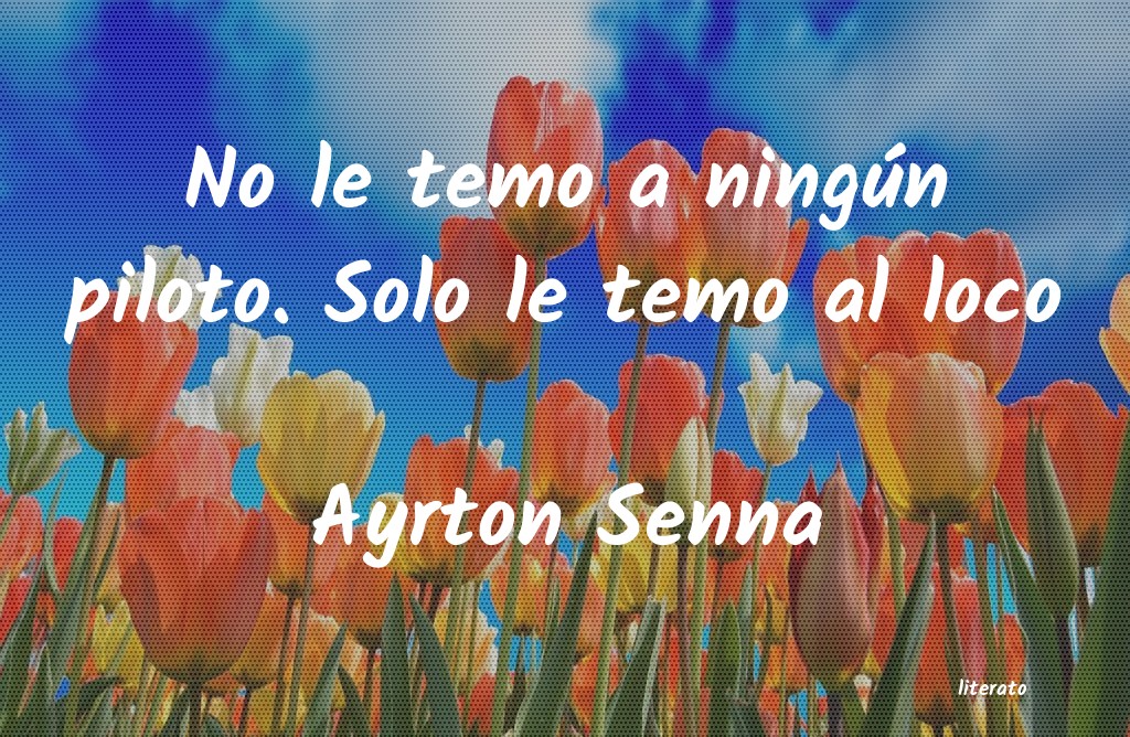 frases de Ayrton Senna