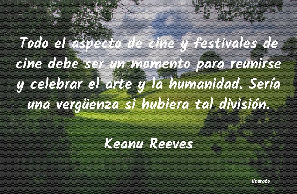 frases de Keanu Reeves