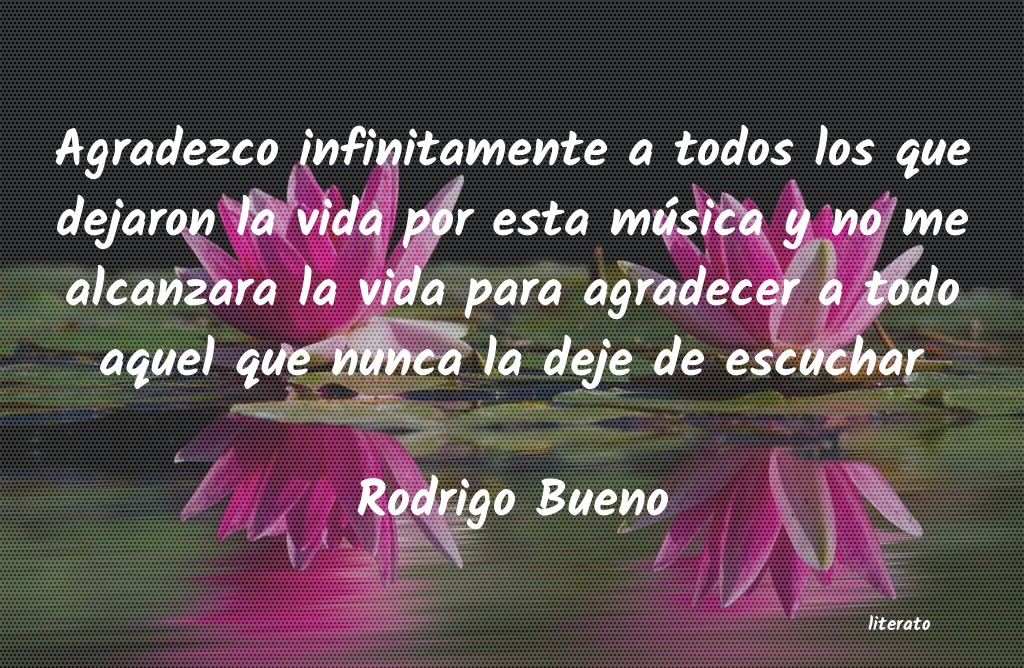 Frases de Rodrigo Bueno