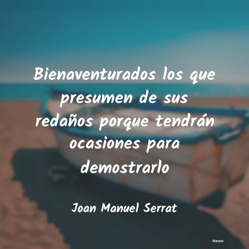 frases de Joan Manuel Serrat