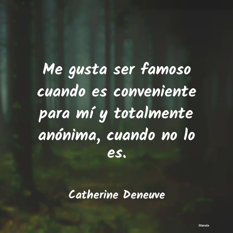 Frases de Catherine Deneuve