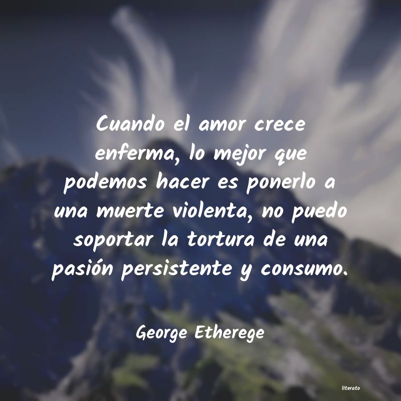 Frases de George Etherege