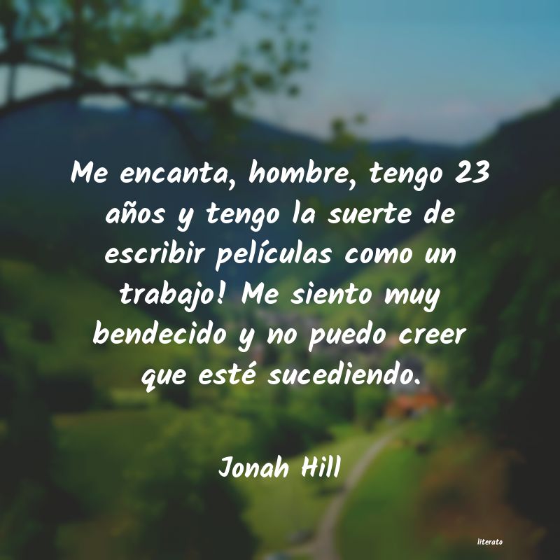 Frases de Jonah Hill