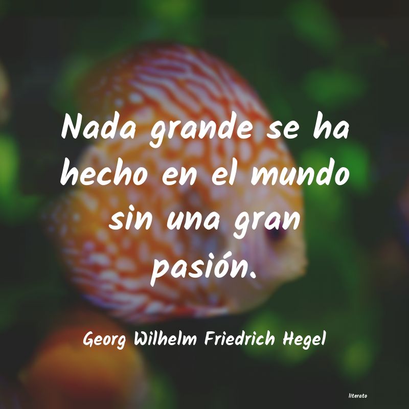 Frases de Georg Wilhelm Friedrich Hegel