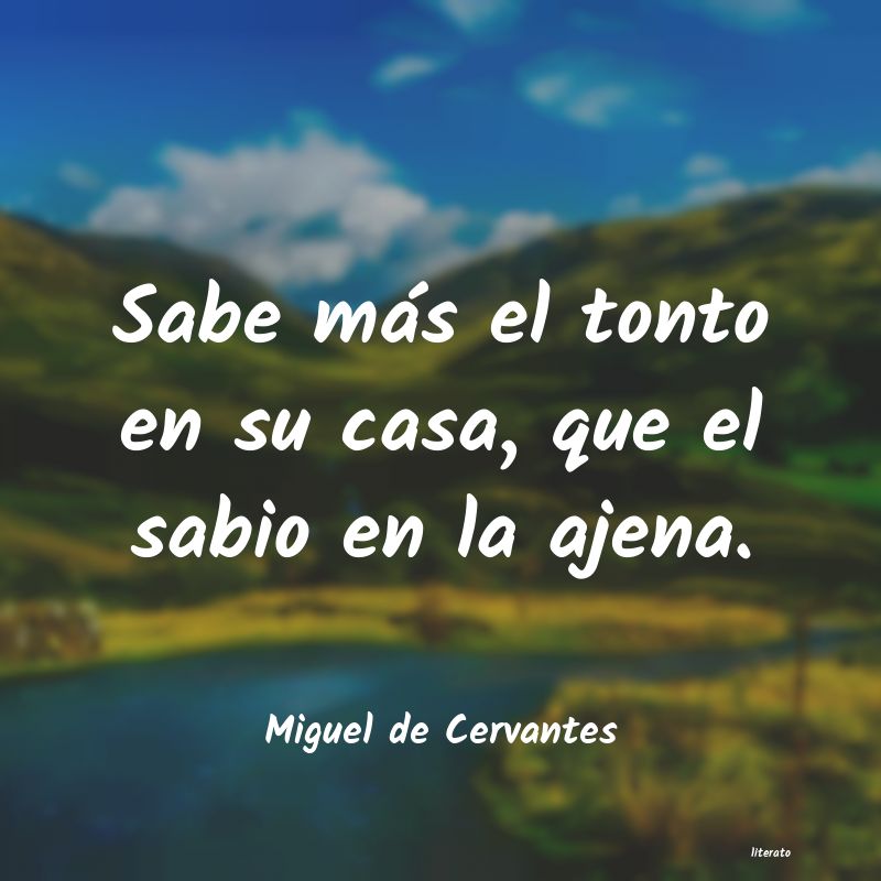 Frases de Miguel de Cervantes