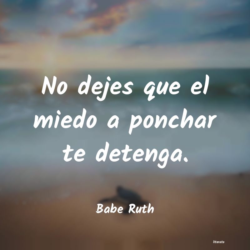 frases de Babe Ruth