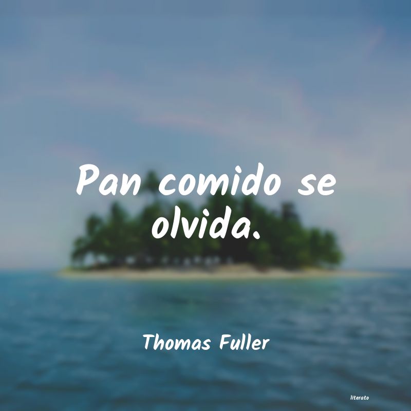 Frases de Thomas Fuller