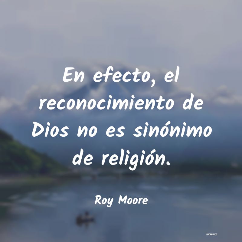 frases de Roy Moore