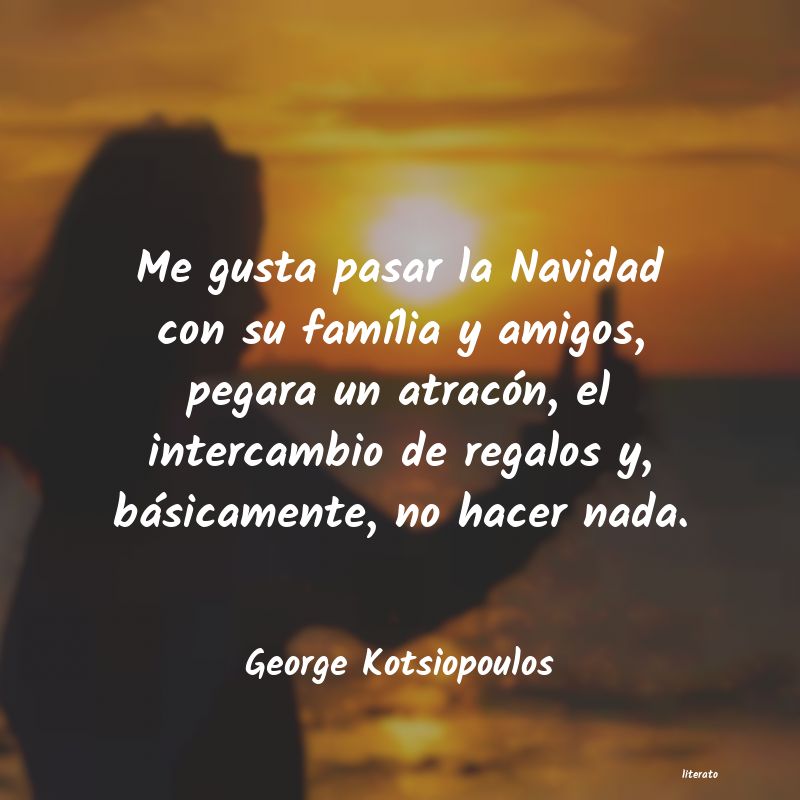 frases de George Kotsiopoulos