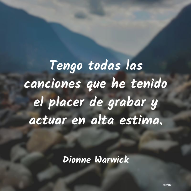 Frases de Dionne Warwick