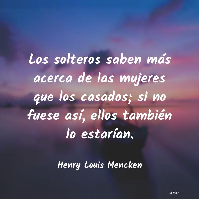 frases de Henry Louis Mencken