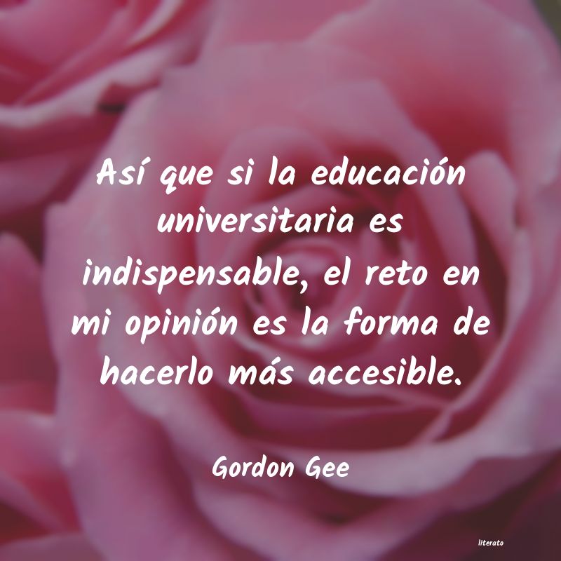 Frases de Gordon Gee