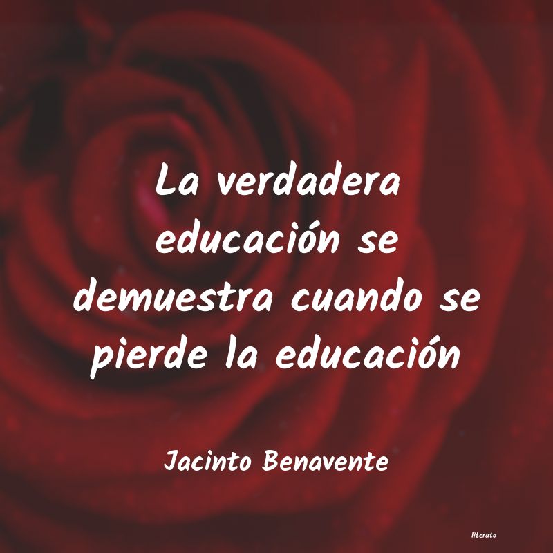 Frases de Jacinto Benavente