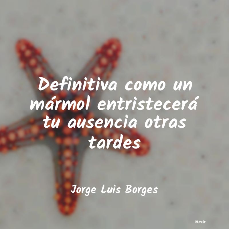 Frases de Jorge Luis Borges