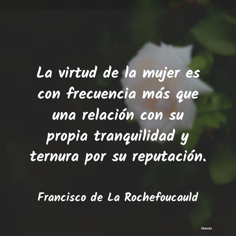 Frases de Francisco de La Rochefoucauld