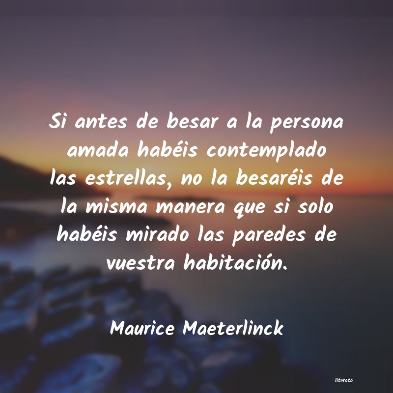 Frases de Maurice Maeterlinck