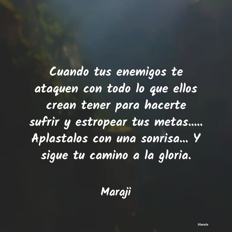 Maraji: Cuando tus enemigos te ataquen