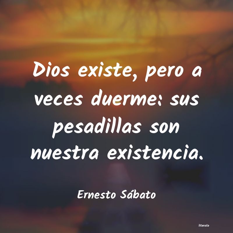 Frases de Ernesto Sábato