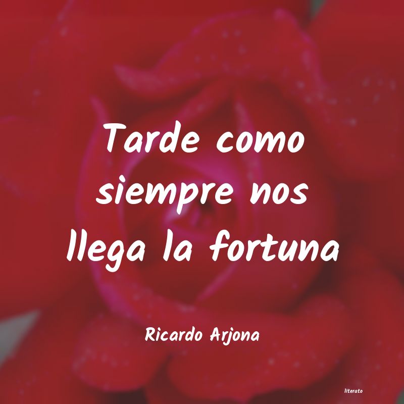 Frases de Ricardo Arjona