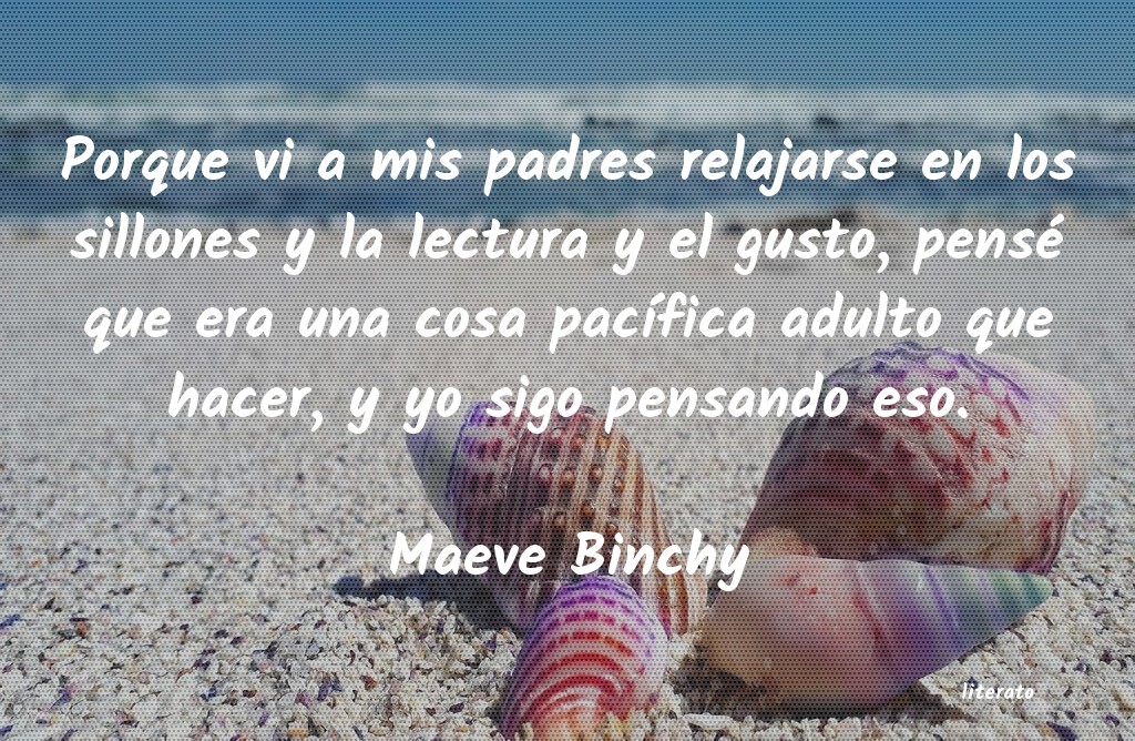 Frases de Maeve Binchy