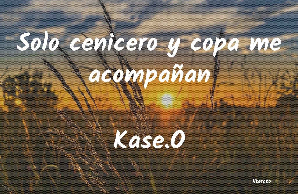 frases de Kase.O
