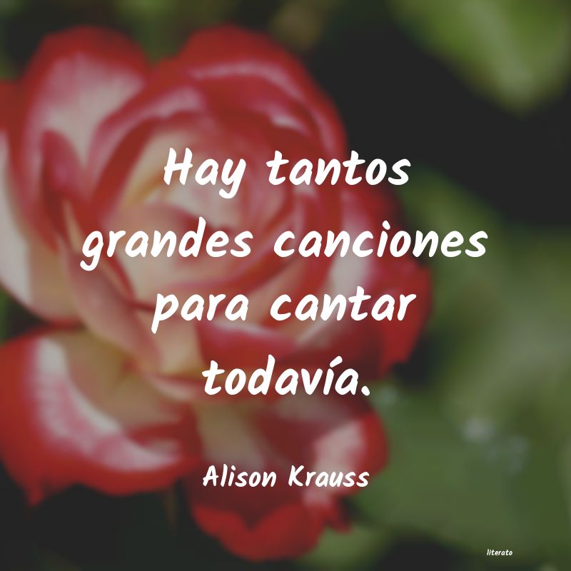 frases de Alison Krauss