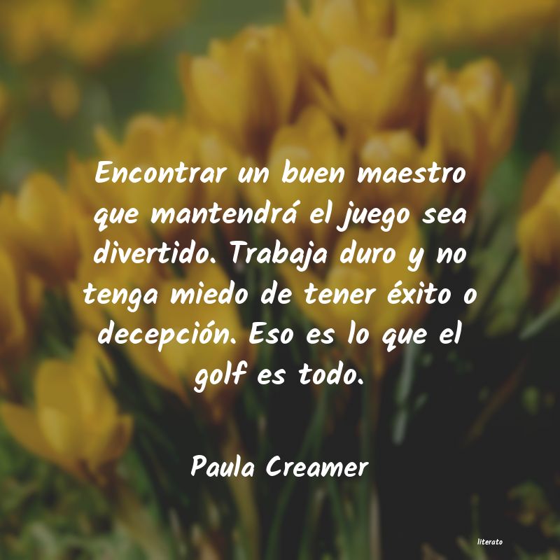 Frases de Paula Creamer