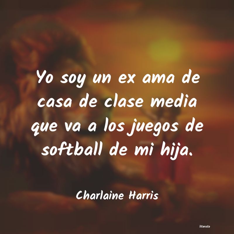 Frases de Charlaine Harris