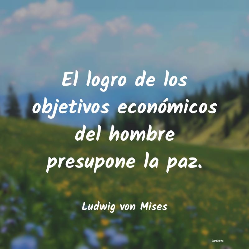 frases de Ludwig von Mises