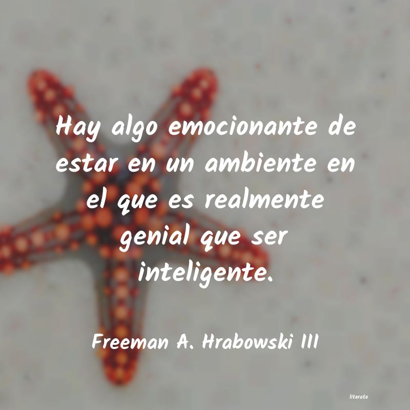 Frases de Freeman A. Hrabowski III