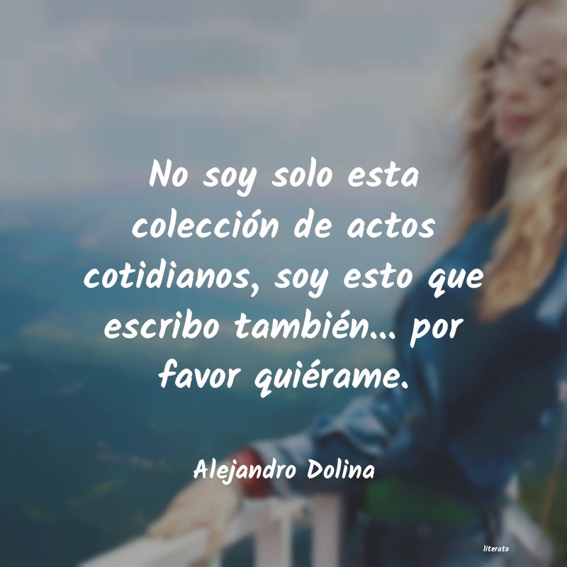 Frases de Alejandro Dolina