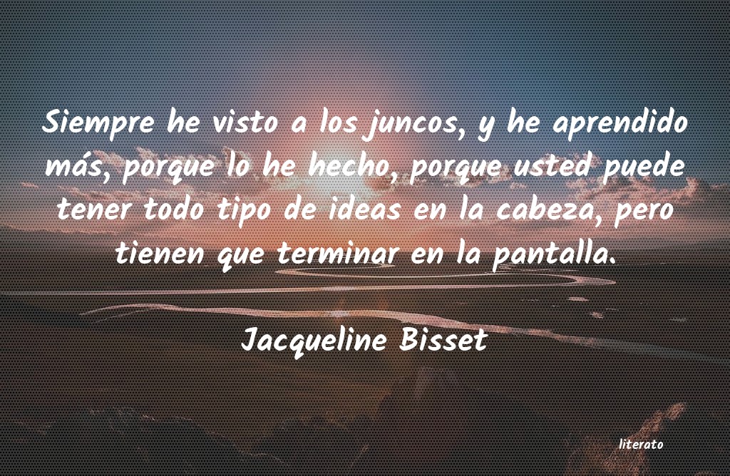 Frases de Jacqueline Bisset