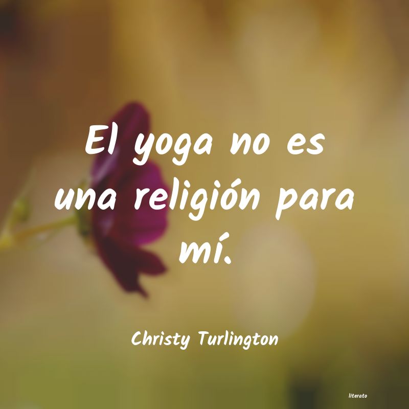 Frases de Christy Turlington