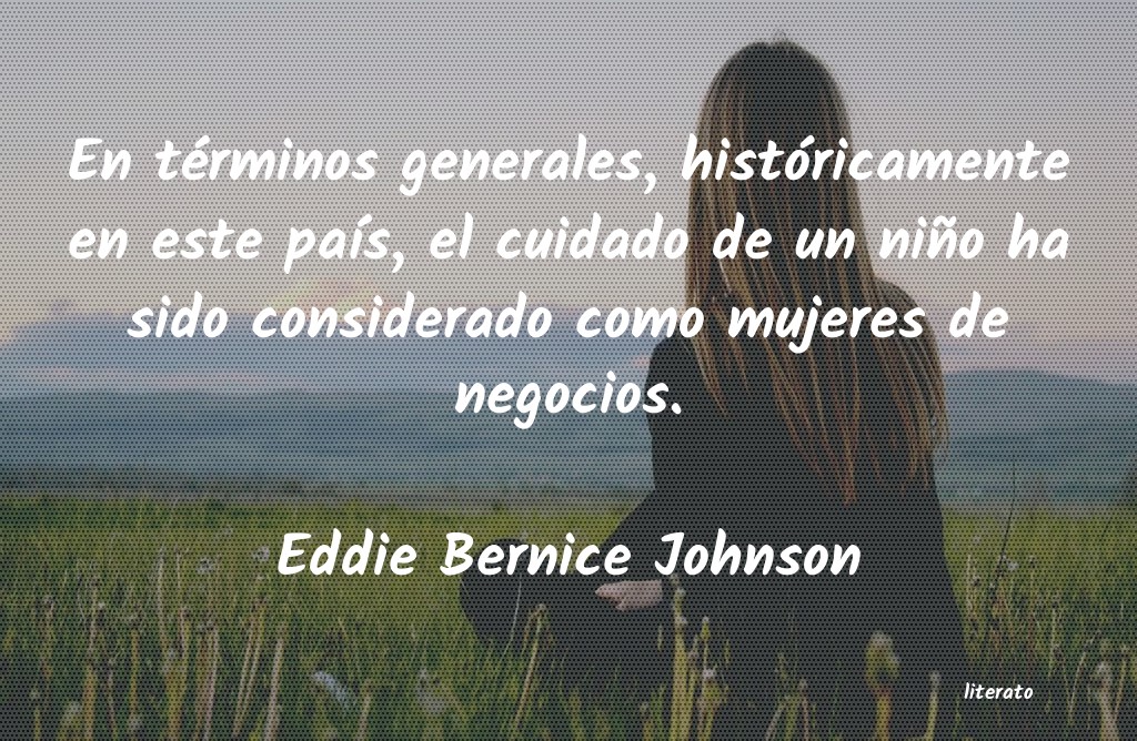 Frases de Eddie Bernice Johnson