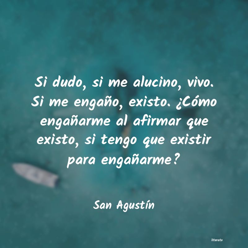 san agustin si dudo existo