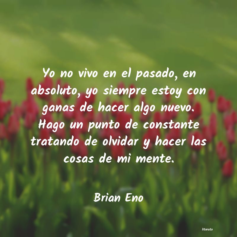 Frases de Brian Eno