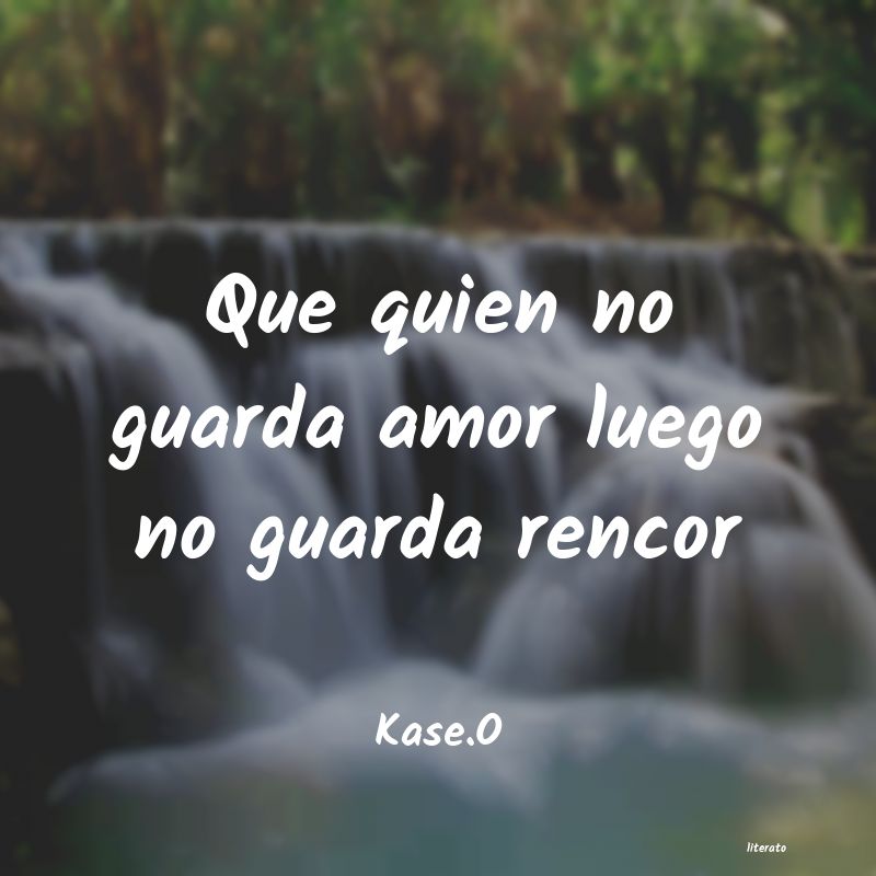 frases de Kase.O