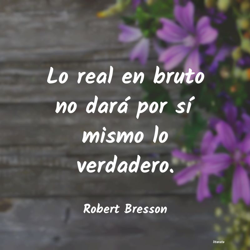 frases de Robert Bresson