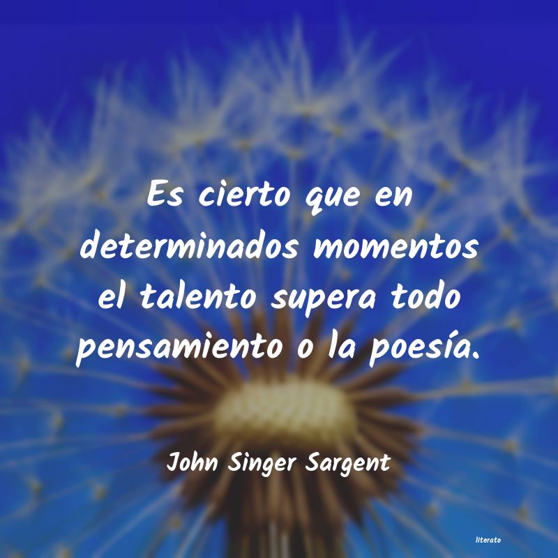 frases de John Singer Sargent