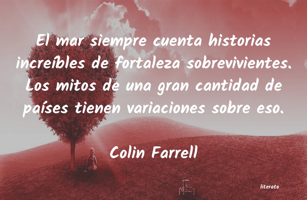 frases de Colin Farrell