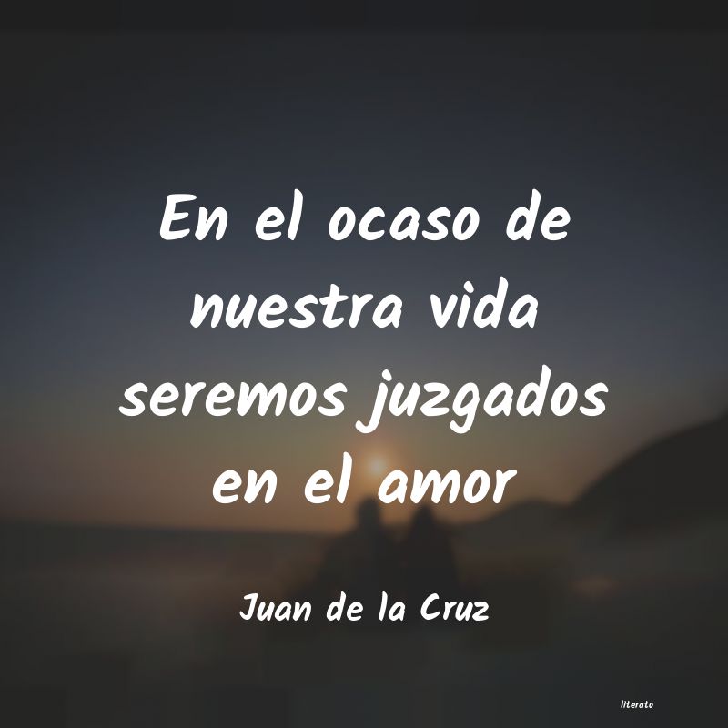 Frases de Juan de la Cruz